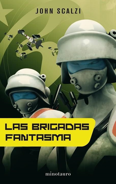 LAS BRIGADAS FANTASMA | 9788445077078 | SCALZI