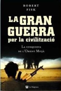 GRAN GUERRA PER LA CIVILITZACIO | 9788478715190 | FISK