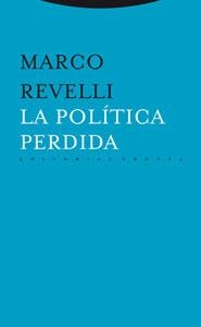 LA POLITICA PERDIDA | 9788481649970 | REVELLI