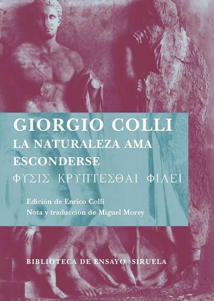 NATURALEZA AMA ESCONDERSE BEM-60 | 9788498411546 | COLLI, GIORGIO