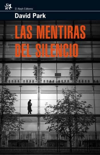 LAS MENTIRAS DE SILENCIO | 9788476698259 | PARK