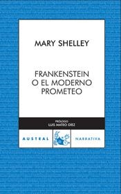 FRANKENSTEIN O EL MODERNO PROMET | 9788467028850 | SHELLEY