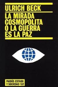 LA MIRADA COSMOPOLITA O LA...... | 9788449317620 | ULRICH BECK