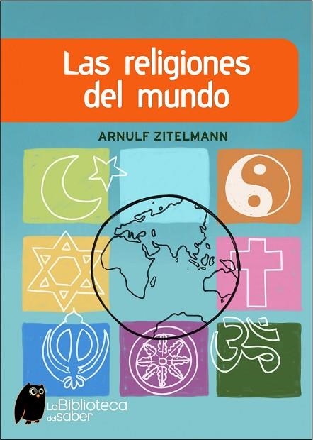 LAS RELIGIONES DEL MUNDO | 9788497543415 | ZITELMANN