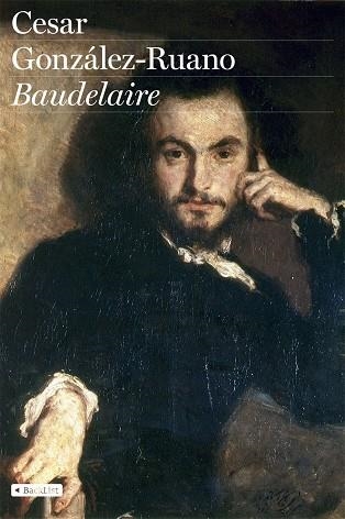 BAUDELAIRE | 9788408078548 | GONZALEZ-RUANO, CESAR