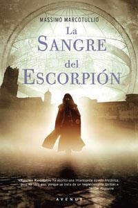 LA SANGRE DEL ESCORPION | 9788498672466 | MARCOTULLIO