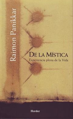 DE LA MISTICA | 9788425425400 | PANIKKAR