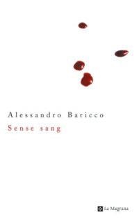 SENSE SANG | 9788482644585 | BARICCO