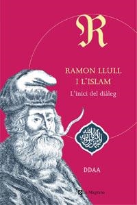 RAMON LLULL I L'ISLAM | 9788498672206 | VARIOS