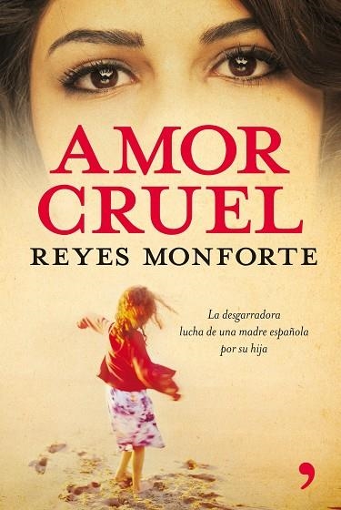 AMOR CRUEL | 9788484607274 | MONFORTE