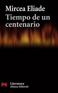 TIEMPO DE UN CENTENARIO | 9788420661223 | ELIADE