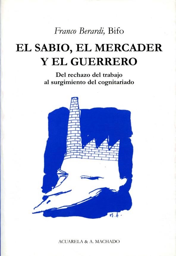 *SABIO EL MERCADER Y EL GUERRERO | 9788477741909 | BERARDI, FRANCO