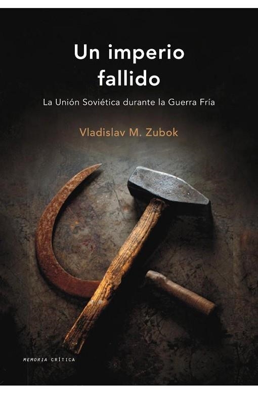 UN IMPERIO FALLIDO | 9788484327561 | ZUBOK