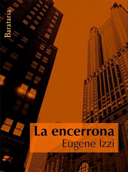 LA ENCERRONA | 9788495764836 | IZZI