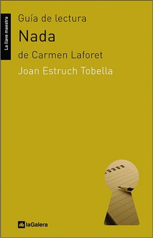 GUIA DE LECTURA DE NADA DE CARMEN LAFORET | 9788424630195 | TOBELLA, JOAN ESTRUCH