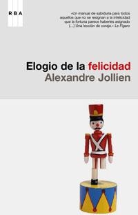 ELOGIO DE LA FELICIDAD | 9788485351084 | JOLLIEN