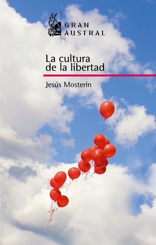 LA CULTURA DE LA LIBERTAD | 9788467026979 | MOSTERIN