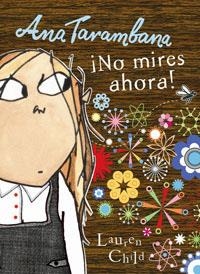 ¡NO MIRES AORA!(ANA TARAMBANA) | 9788498672510 | CHILD