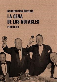 LA CENA DE LOS NOTABLES | 9788493623272 | BERTOLO