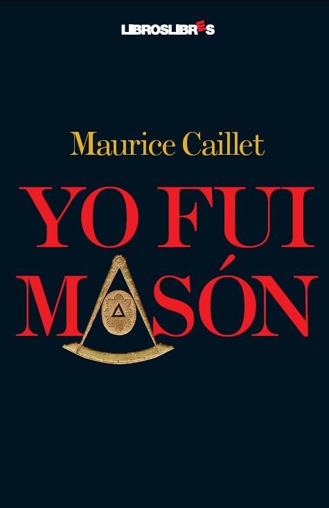 YO FUI MASON | 9788496088870 | CAILLET