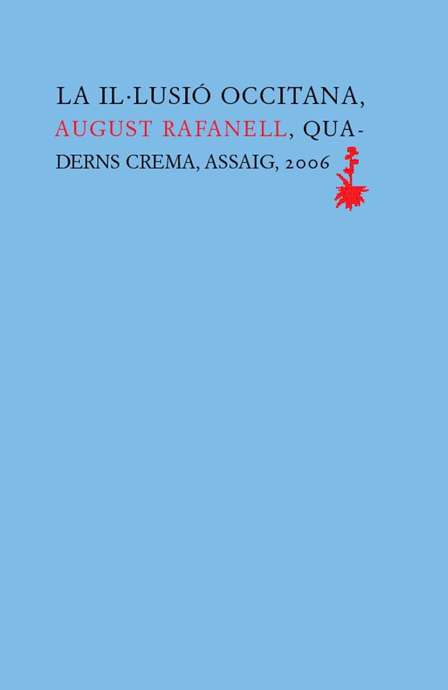 LA IL·LUSIO OCCITANA | 9788477274469 | RAFANELL, AUGUST 