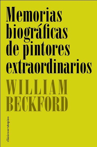 MEMORIAS BIOGRAFICAS DE PINTORES | 9788496867215 | BECKFORD