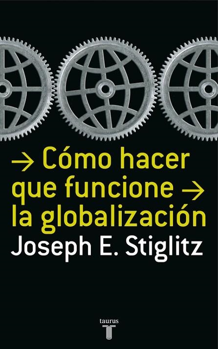 COMO HACER QUE FUNCIONE LA GLOB | 9788430606153 | STIGLITZ