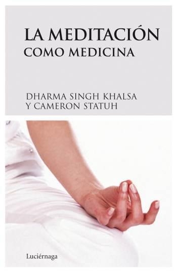 LA MEDITACION COMO MEDICINA | 9788489957954 | VARIOS