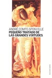 PEQUEÑO TRATADO GRANDES VIRTUDES | 9788449316913 | COMTE-SPONVILLE