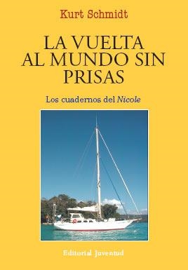 LA VUELTA AL MUNDO SIN PRISAS | 9788426136916 | SCHMIDT