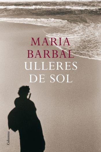 ULLERES DE SOL | 9788466410052 | BARBAL, MARIA