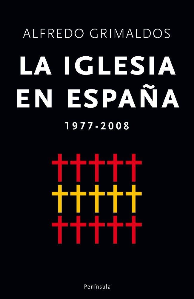 LA IGLESIA EN ESPAÑA | 9788483078372 | GRIMALDOS