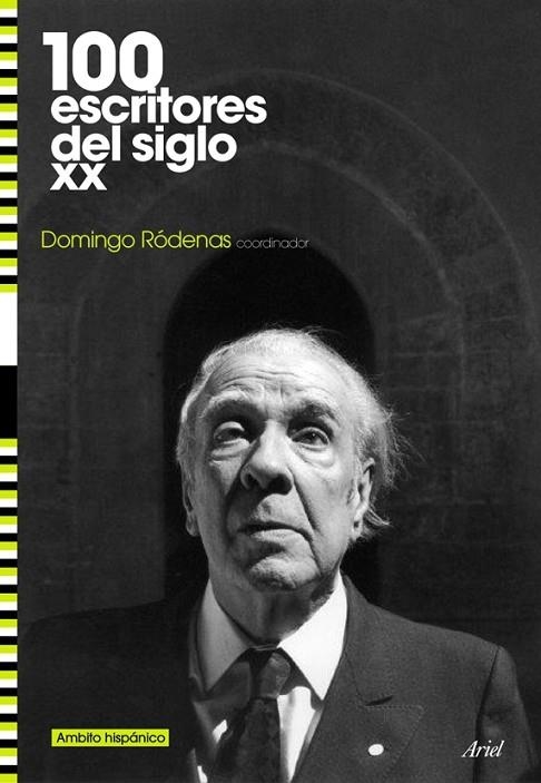 100 ESCRITORES DEL SILGOXX HISPA | 9788434487857 | RODENAS