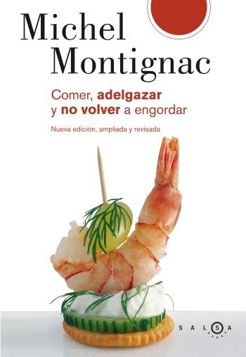 COMER,ADELGAZAR Y NO VOLVER A EN | 9788496599147 | MONTIGNAC