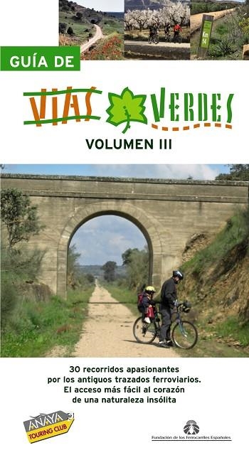 GUIA DE VIAS VERDES VOL III | 9788497767538 | VARIOS