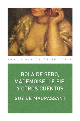 BOLA DE SEBO, MADEMOISELLE FIFI | 9788446028840 | MAUPASSANT