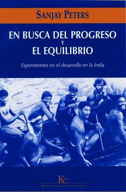 EN BUSCA DEL PROGRESO Y EL EQUIL | 9788472456877 | PETERS, SANJAY