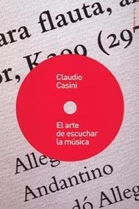 ARTE DE ESCUCHAR LA MUSICA | 9788449318818 | CASINI