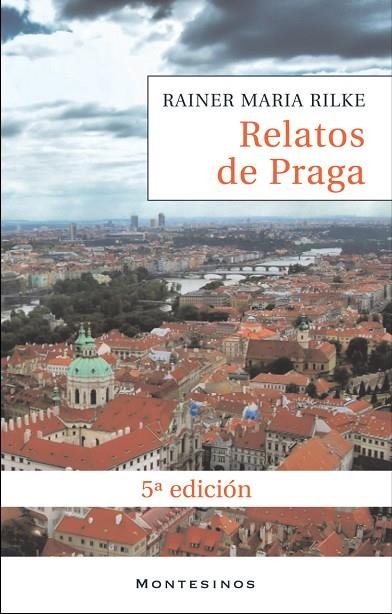 RELATOS DE PRAGA | 9788496356023 | RILKE, RAINER MARIA