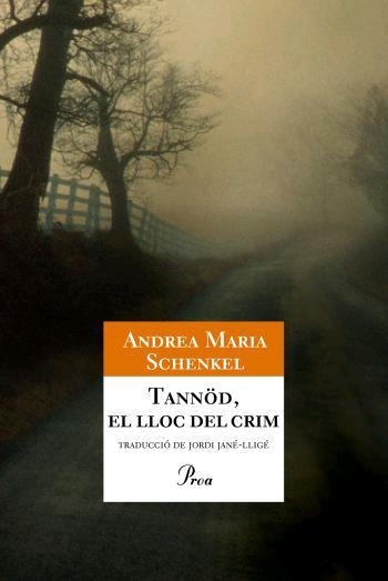 TANNÖD, EL LLOC DEL CRIM | 9788484371281 | SCHENKEL