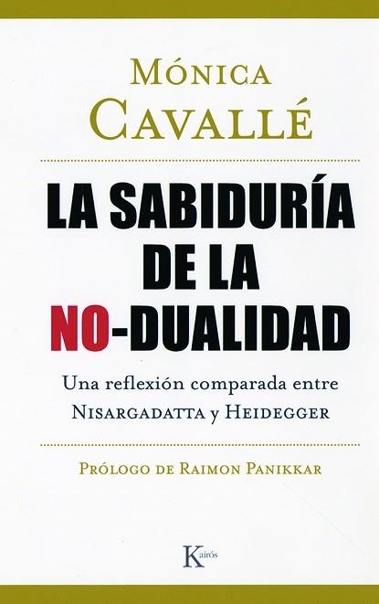 LA SABIDURIA DE LA NO-DUALIDAD | 9788472456822 | CAVALLÉ