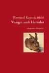 VIATGES AMB HERODOT | 9788497871686 | KAPUSCINSKI, RYSZARD