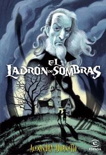 EL LADRON DE SOMBRAS | 9788467029574 | ADORNETTO