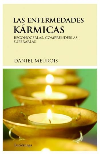 LAS ENFERMEDADES KARMICAS | 9788489957916 | MEUROIS