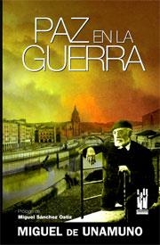 PAZ EN LA GUERRA | 9788481365290 | UNAMUNO