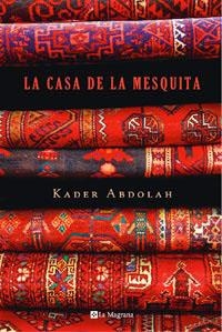 LA CASA DE LA MESQUITA | 9788498673074 | ABDOLAH