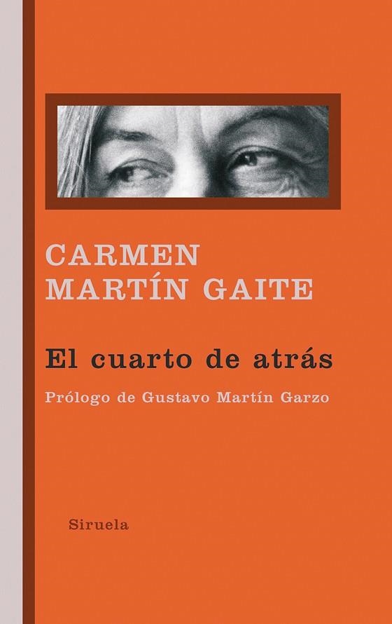 EL CUARTO DE ATRAS | 9788498412635 | GAITE