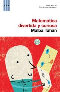 MATEMATICA DIVERTIDA Y CURIOSA | 9788498673975 | TAHAN