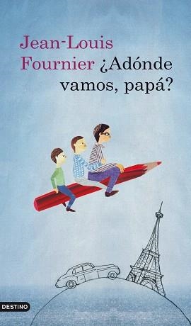 ¿A DONDE VAMOS, PAPA? | 9788423341238 | FOURNIER