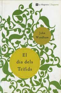 EL DIA DELS TRIFIDS | 9788482644790 | WYNDHAM